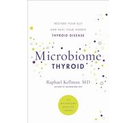 Raphael Kellman Microbiome Thyroid (Tascabile)