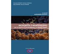 Microbiota e neurosviluppo. Per un approccio bio-pedagogico ai disturbi cognitivi