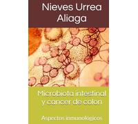 Microbiota intestinal y cancer de colon: Aspectos inmunológicos