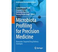 Microbiota Profiling for Precision Medicine: Biomarker-targeted Drug Delivery Strategies