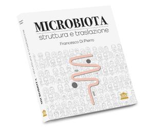 MICROBIOTA, struttura e traslazione - di F. Di Pierro