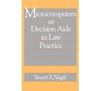 Microcomputers as Decision Aids in Law Practice (Copertina rigida)