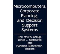 Microcomputers, Corporate Planning, and Decision Support Syst (Copertina rigida)