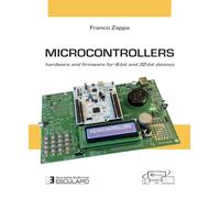 Microcontrollers. Hardware and firmware for 8-bit and 32-bit devices