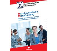 Microcounseling e microcoaching. Manuale operativo di strategie b