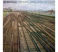 Microdisney - Clock Comes Down The Stairs