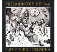 Microdisney - Love Your Enemies