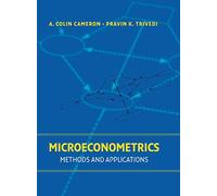 Microeconometrics: Methods and Applications