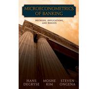 Microeconometrics of Banking Methods, Applications, and Results