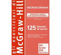 Microeconomia. Domande ed esercizi con soluzioni ragionate
