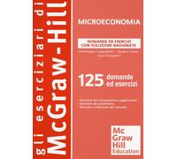 Microeconomia. Domande ed esercizi con soluzioni ragionate - Cappelletti D...