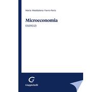 Microeconomia. Esercizi - Favro Paris Maria Maddalena