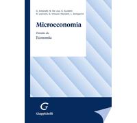 Microeconomia - Leoncini Riccardo, Zamparini Luca, Antonelli Gilberto, De ...