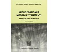 Microeconomia metodi e strumenti. I mercati concorrenziali