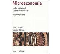 Microeconomia. Scelte individuali e benessere sociale