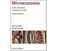 Microeconomia. Scelte individuali e benessere sociale - Lavanda Italo, Ram...