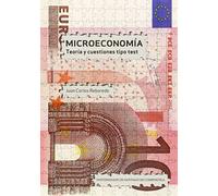Microeconomía: Teoría y cuestiones tipo test