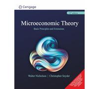 Microeconomic Theory : Basic Principles And Extensions, 12Th Edition