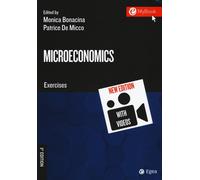 MICROECONOMICS. EXERCISES - Bonacina M. (cur.) De Micco P. (cur.) - 2024