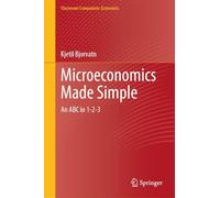 Microeconomics Made Simple: An ABC in 1-2-3
