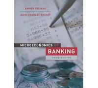 Microeconomics of Banking, third edition