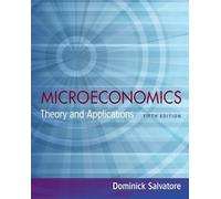 Microeconomics: Theory and Applications
