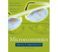 Microeconomics: Theory and Applications by Edgar K. Browning (2005-12-16)
