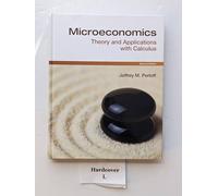 Microeconomics: Theory and Applications With Calculus