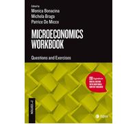 Microeconomics workbook. Questions and exercises - Bonacina M. (cur.); De ...