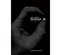 Microfascismo. Genere, guerra, morte