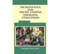 Microfinance For Macro Change Emerging Challenges