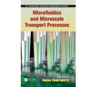 Microfluidics and Microscale Transport Processes