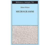 Microgrammi [Paperback] [Nov 11, 2025] Walser, Robert; Gisi, Lucas Marco; Sorg,