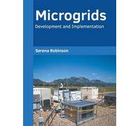 Microgrids: Development and Implementation (Copertina rigida)
