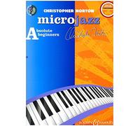 Microjazz for Absolute Beginners (Neuausgabe): Klavier. Ausgabe mit CD. [Lingua inglese]