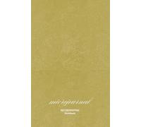 MicroJournal: A Minimalist Journal for Life's Changing Seasons: Dedicated Notebook Designed For a Single Season, Event, or Journey