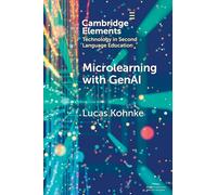 Microlearning with GenAI: Enhancing Second Language Education