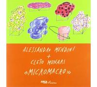 Micromacro - Mendini Alessandro, Munari Cleto