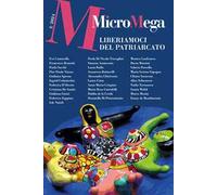 Micromega (2024). Vol. 2: Liberiamoci del patriarcato