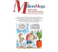 Micromega (2024). Vol. 3: Sognare per resistere. Intorno alle utopie possibili