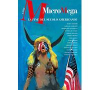 Micromega. La fine del secolo americano? (2022) (Vol. 1)