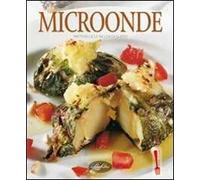 Microonde. Ediz. illustrata