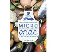 Microonde. Ediz. illustrata