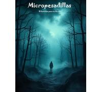 Micropesadillas: 10 historias para no dormir