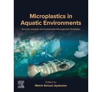 Microplastics in Aquatic Environments: Sources, Impacts, and Sustainable Management Strategies