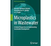 Microplastics in Wastewater: A Global Perspective on Implementing Sustainable Development