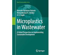 Microplastics in Wastewater: A Global Perspective on Implementing Sustainable Development