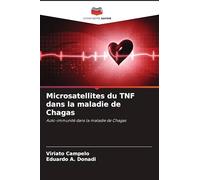 Microsatellites du TNF dans la maladie de Chagas: Auto-immunité dans la maladie de Chagas