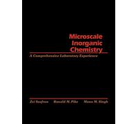 Microscale Inorganic Chemistry: A Comprehensive Laboratory Experience
