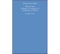 Microscopia. Gadamer: la musica nel commento al «Filebo» - Failla Mariannina